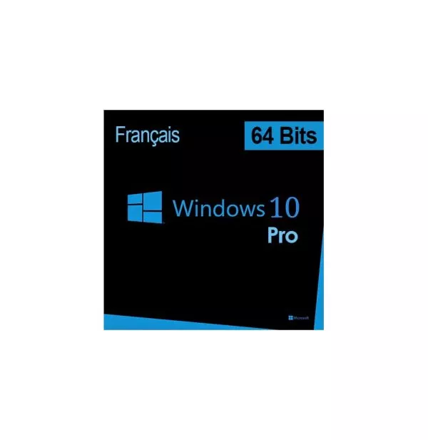 Microsoft Windows 10 Pro 64 bits Français - Licence originale