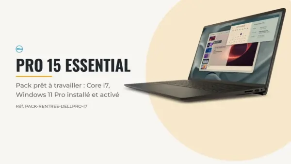 Pack Poste pro prêt à travailler : Dell Pro 15 Essential PV15250 Core i7 + Windows 11 Pro + installation et configuration Pack Poste pro prêt à travailler : Dell Pro 15 Essential PV15250 Core i7 + Windows 11 Pro + installation et configuration